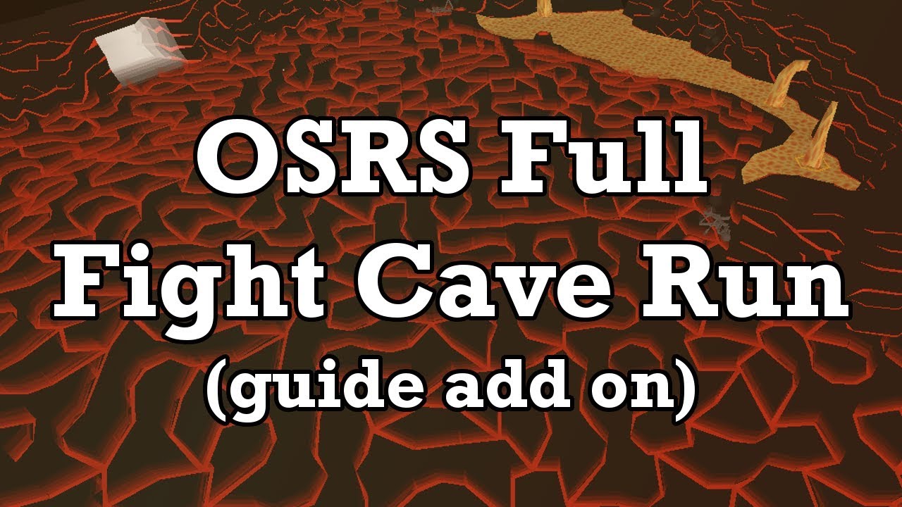OSRS Full Fight Cave Run (Add on to Fire Cape Guide)