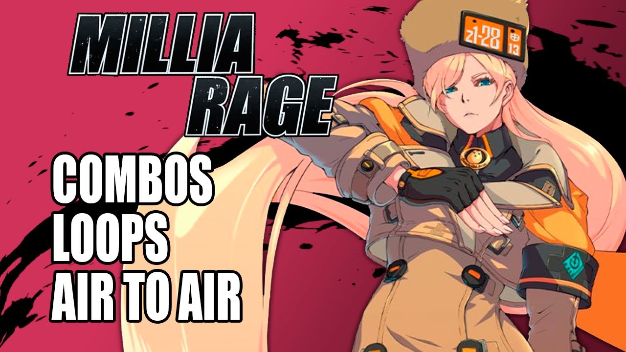 Guilty Gear Strive [GGS-BETA] Millia Rage-Basic combos, loops & air to air ideas