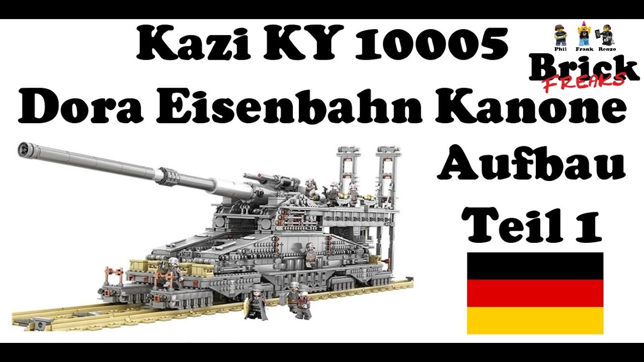 Kazi KY 10005 - Eisenbahngeschütz Dora - Aufbau Teil 1