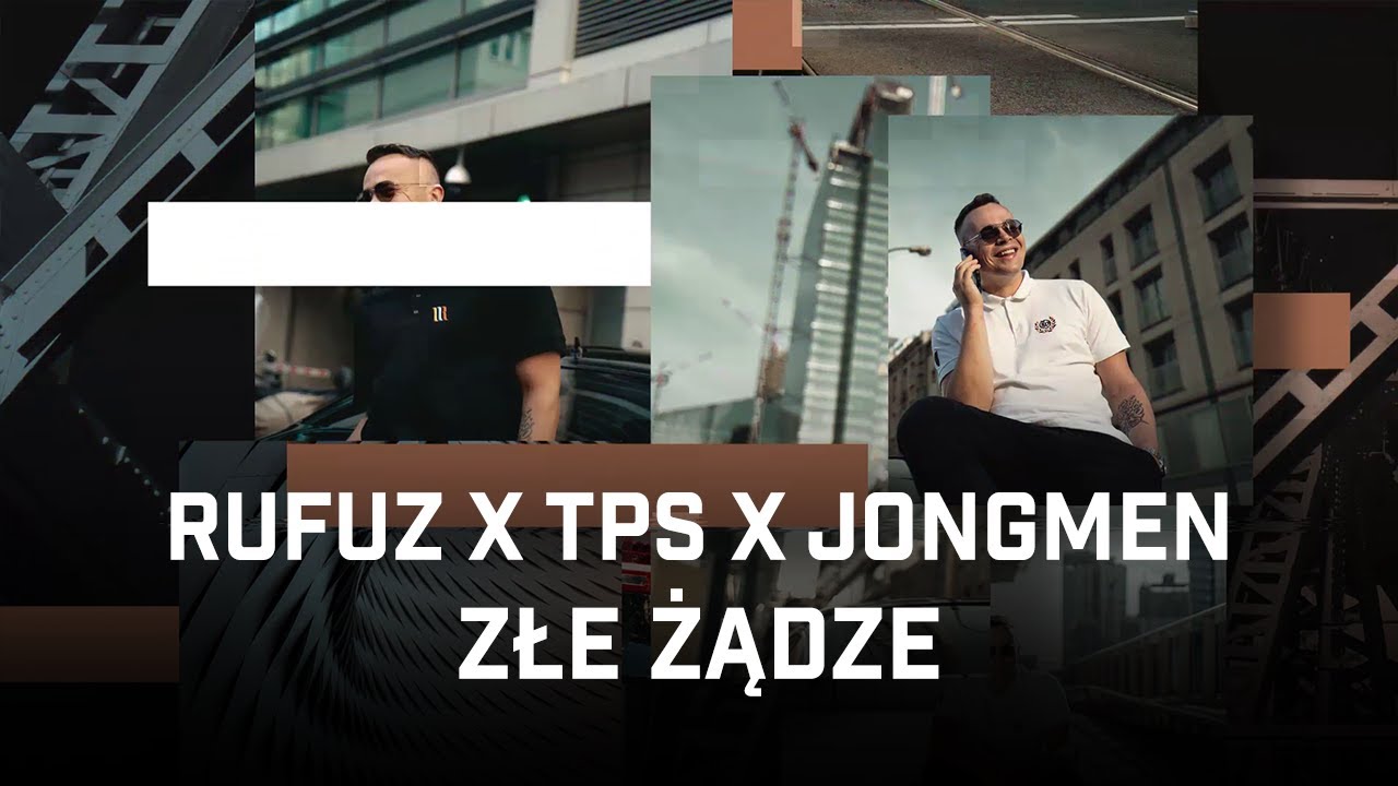 Rufuz ft. TPS, Jongmen - Złe żądze