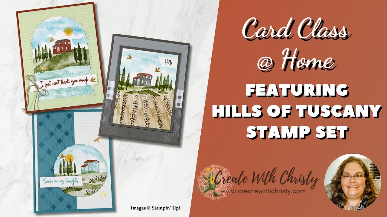 Free Stampin' Up! Card Class @ Home Live–Featuring Hills of Tuscany
