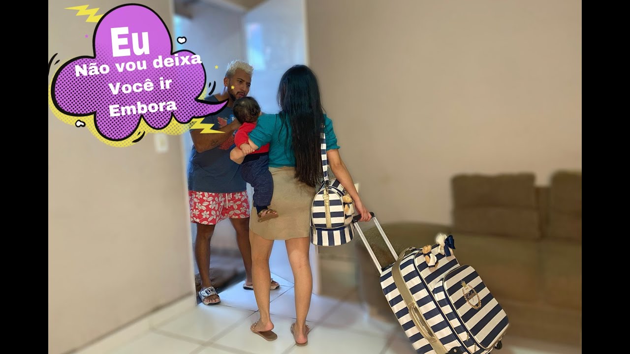 ELA TERMINOU COMIGO E FOI EMBORA DE CASA