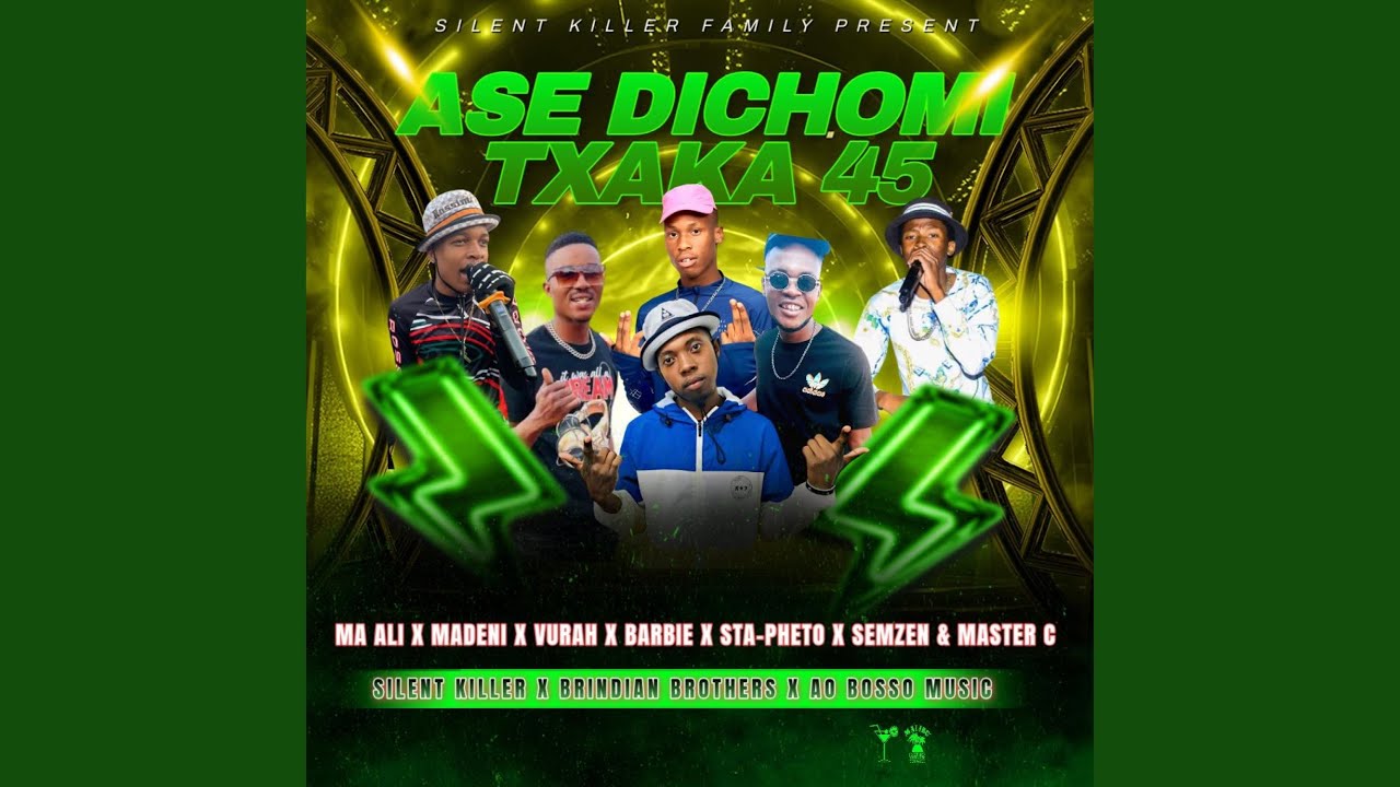 Ase Dichomi Txaka 45 New Hitt (feat. Brindian Brothers & Ao Bosso)