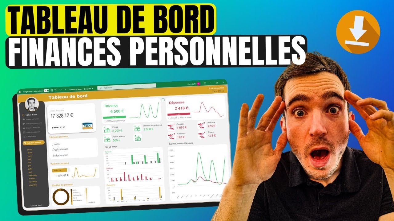 Excel : obtenez le tableau de bord PARFAIT pour g&eacute;rer VOS FINANCES : complet, simple et dynamique !