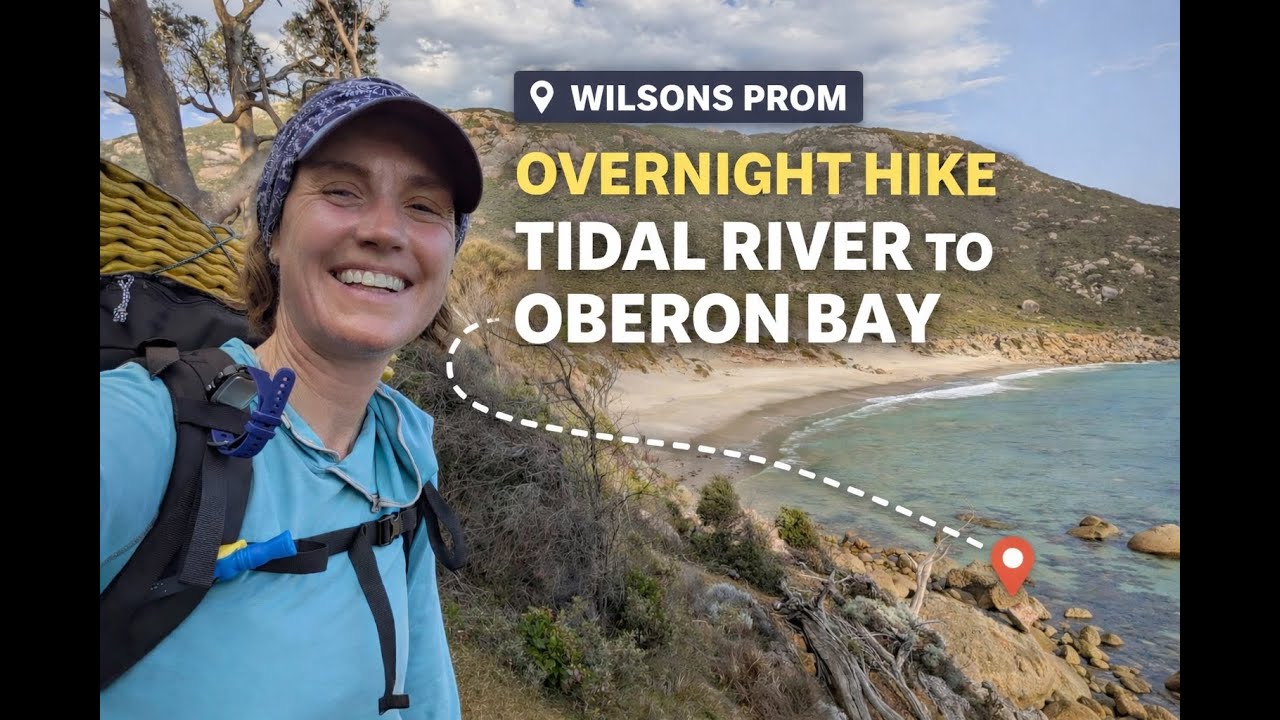 Tidal River to Oberon Bay Hike Guide | Wilsons Prom Overnight Walk (Beginner Friendly)