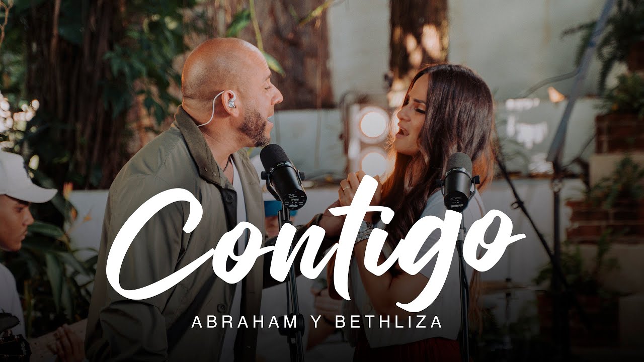 Contigo - Abraham y Bethliza