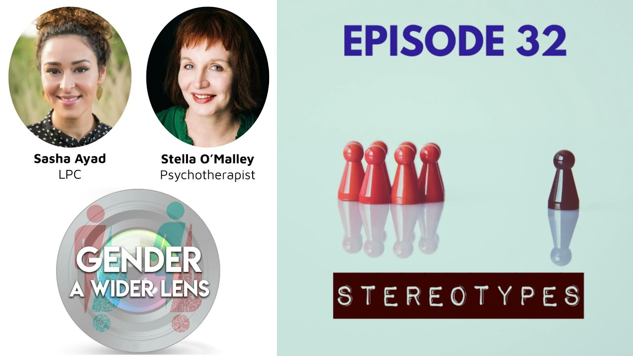 EPISODE 32 -  Stereotypes