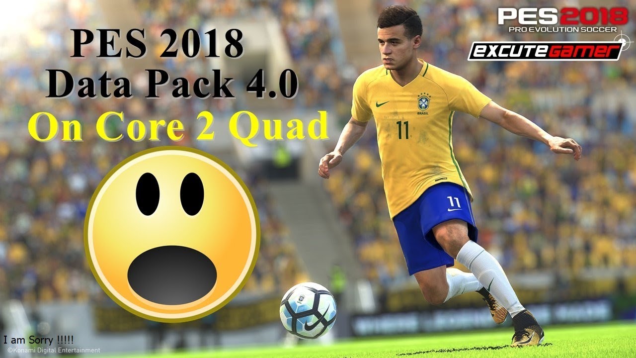 PRO EVOLUTION SOCCER 2018 On Core 2 Quad Q9505 + DATA PACK 4.0 V1.5