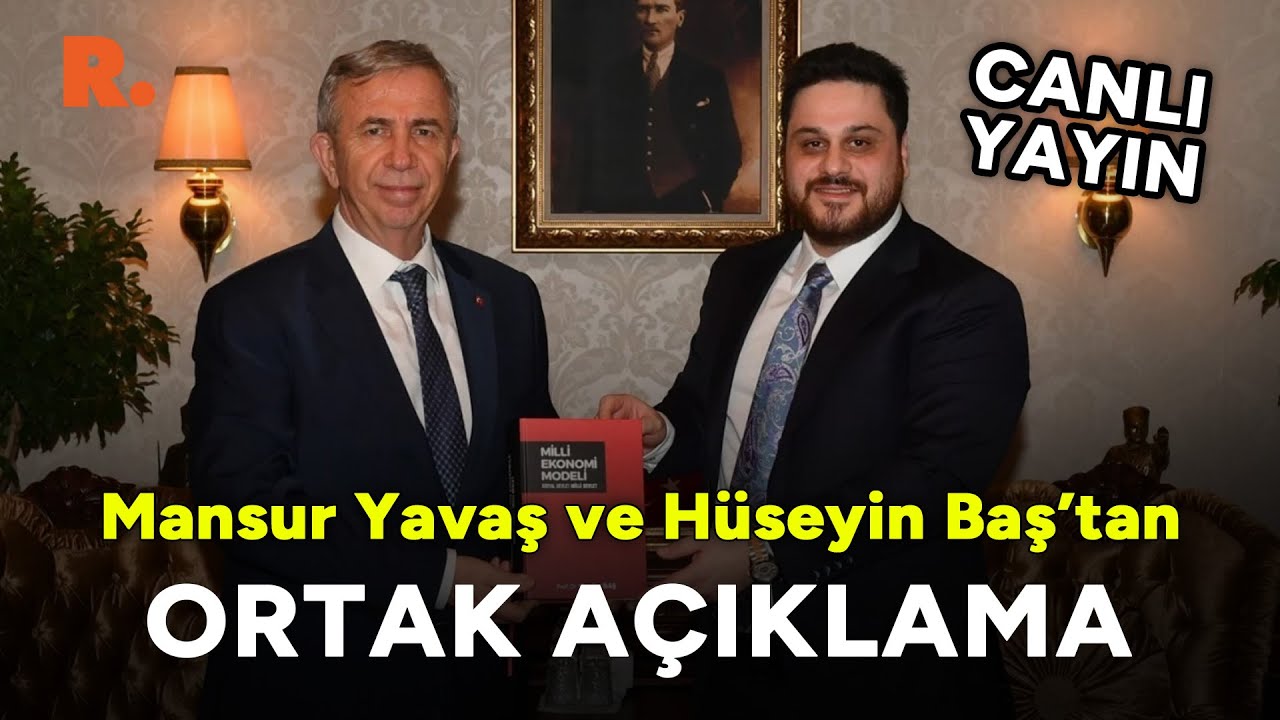 Mansur Yavaş ve Hüseyin Baş'tan ortak açıklama #CANLI