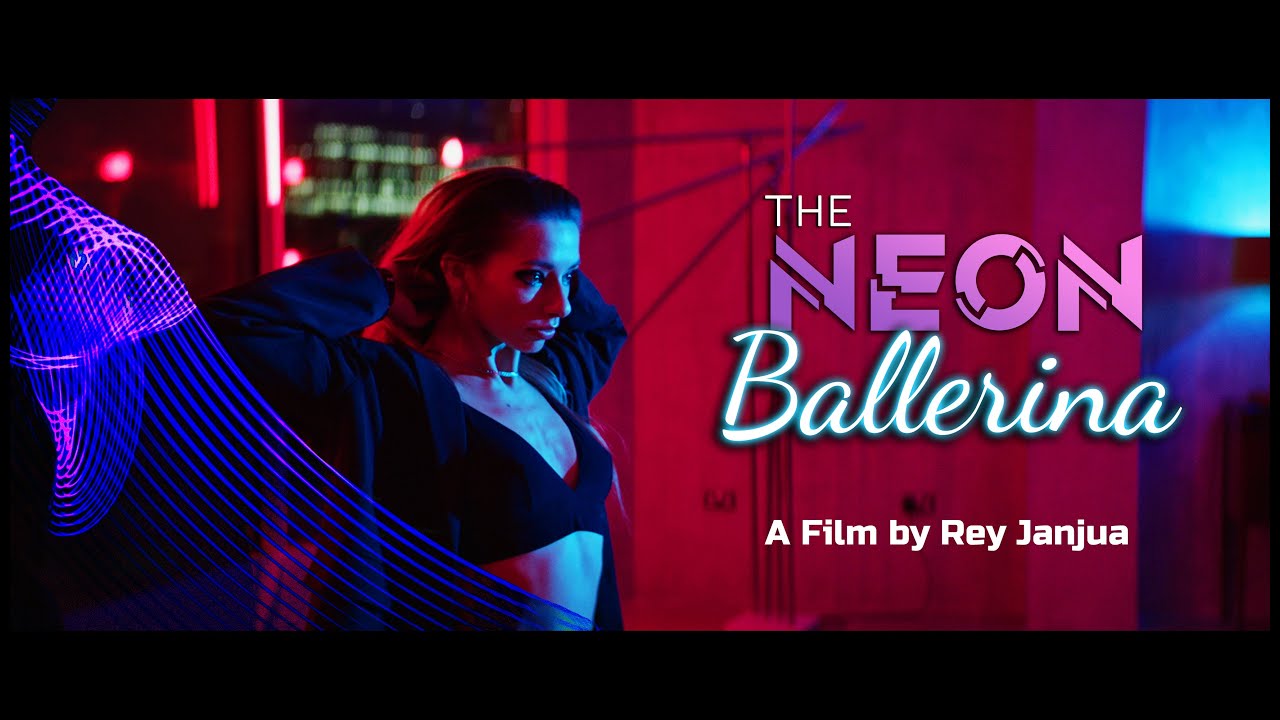THE NEON BALLERINA | Award-Winning Short Film | Directed by Rey Janjua