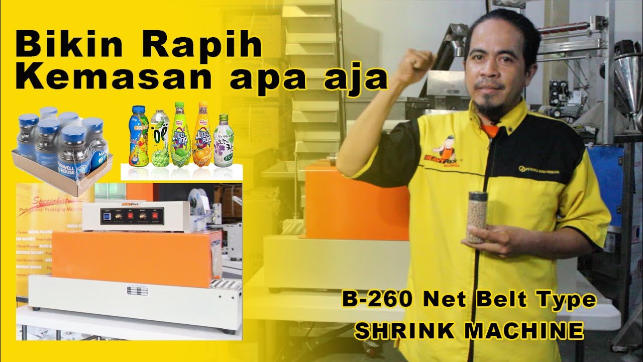 BS260 MESIN SHRINK DENGAN CONVEYOR TYPE MESH UNTUK PENCIUT PLASTIK SUPAYA LEBIH RAPIH TERLIHAT PRO