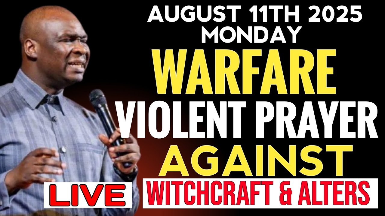 [MONDAY 11TH AUGUST] WARFARE VIOLENT PRAYER AGAINST WITCHCRAFT & CURSES - Apostle Joshua Selman