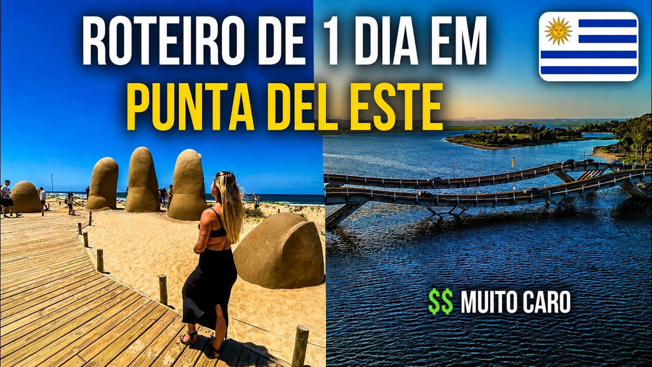 CONHECENDO PUNTA DEL ESTE | URUGUAI
