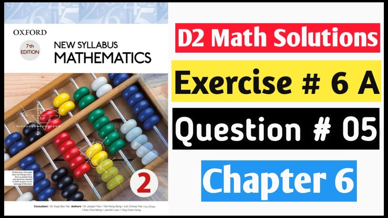 Exercise 6a Question no 5 (a to f ) Part Oxford New Syllabus Mathematics ||Chapter 6|| D2 Solutions