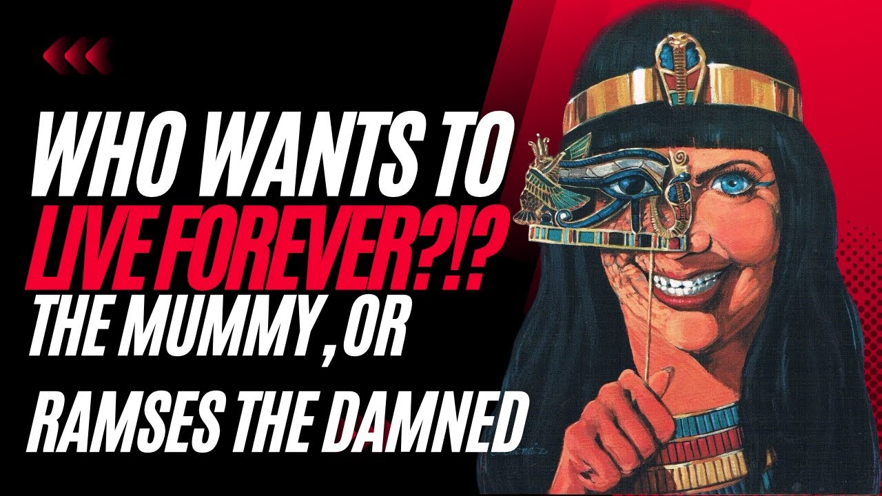 Who Wants to Live Forever? - The Mummy, or Ramses the Damned - AC004