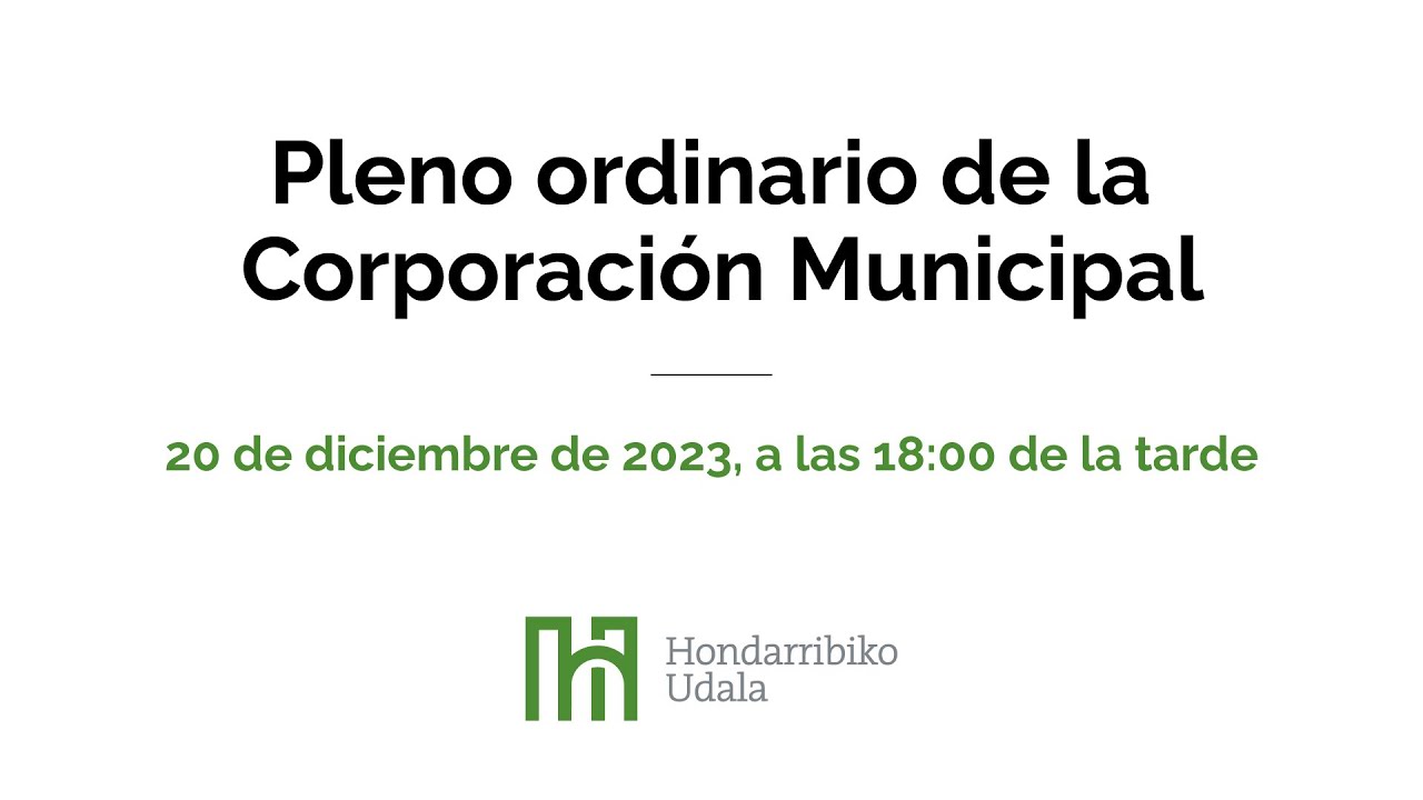 20/12/2023 18:00 - Pleno ordinario de la Corporación (traducción simultánea al castellano)
