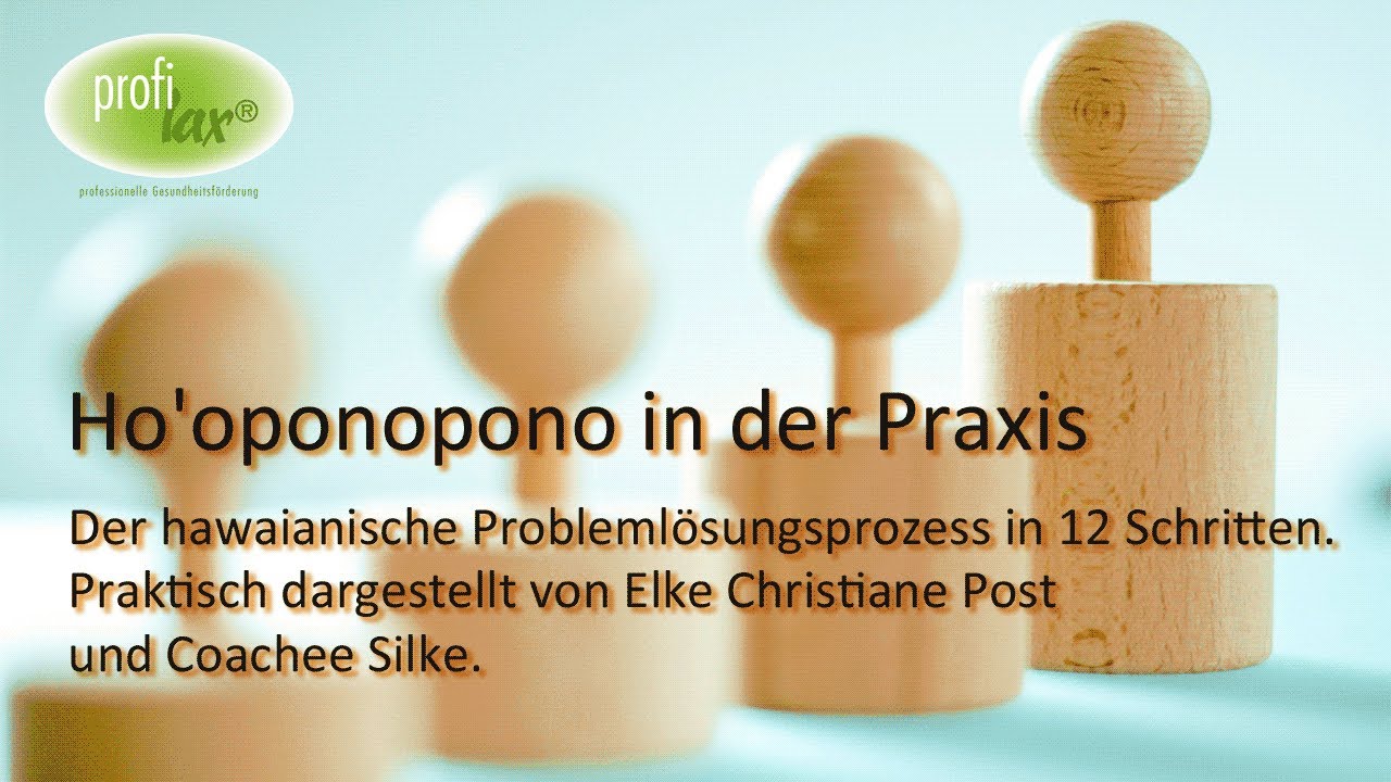 Ho'oponopono in 12 Schritten mit Bodenankern - Elke Christiane Post