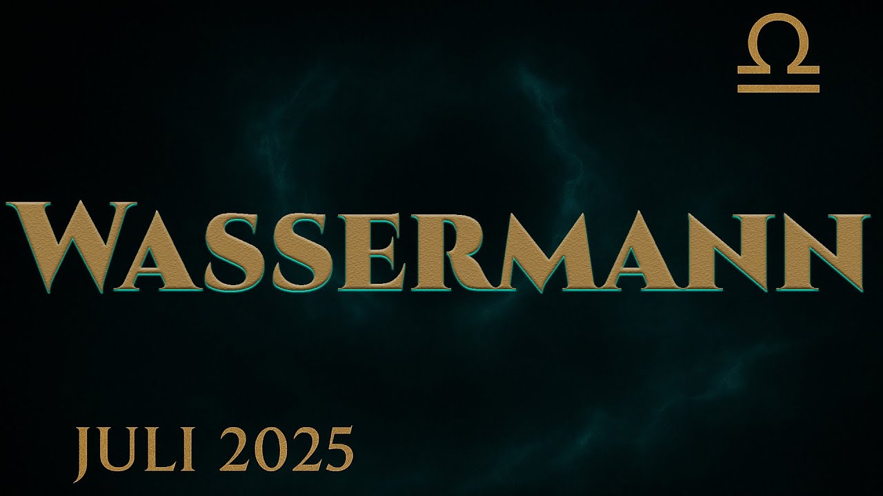 ✨ Wassermann – Revolutioniere dein Leben jetzt! Juli 2025 ✨