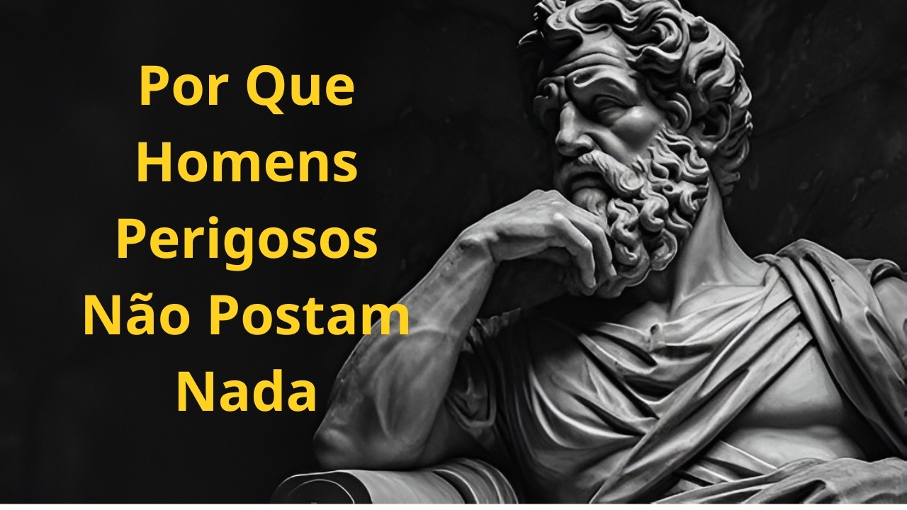 Por Que Homens Perigosos Não Postam Nada (O Segredo) | Mente Invicta - Estoicismo