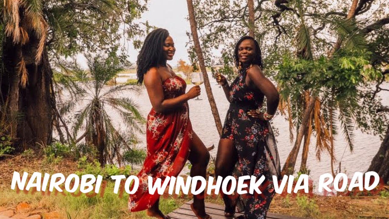 We traveled to Namibia from Nairobi Kenya by public transport: Part 1 of post-trip analysis