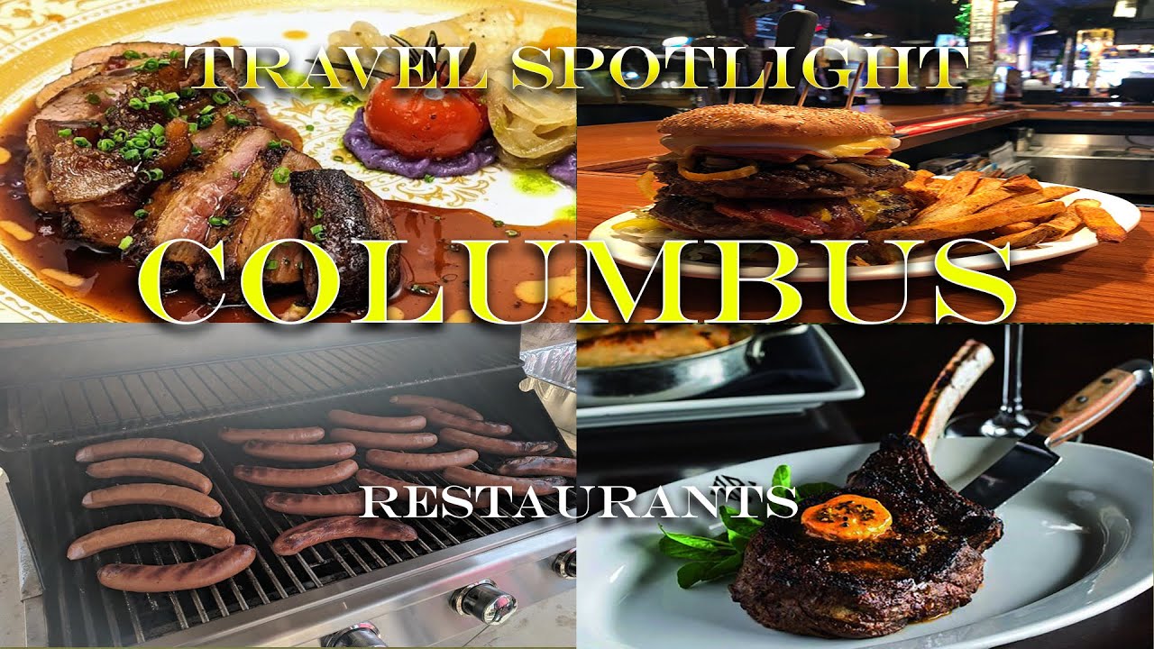 Travel Spotlight: Columbus - Restaurants