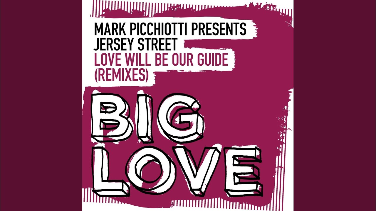 Love Will Be Our Guide (Club Mix)