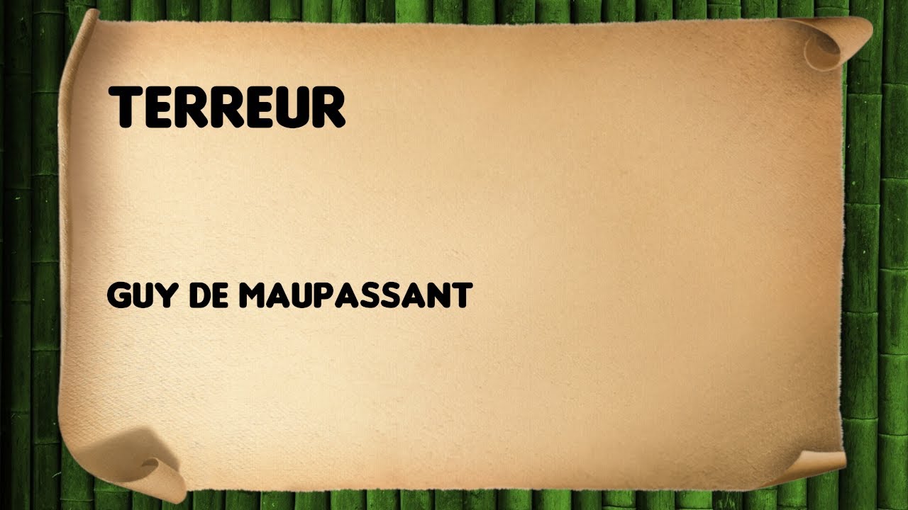 Terreur - Guy de Maupassant