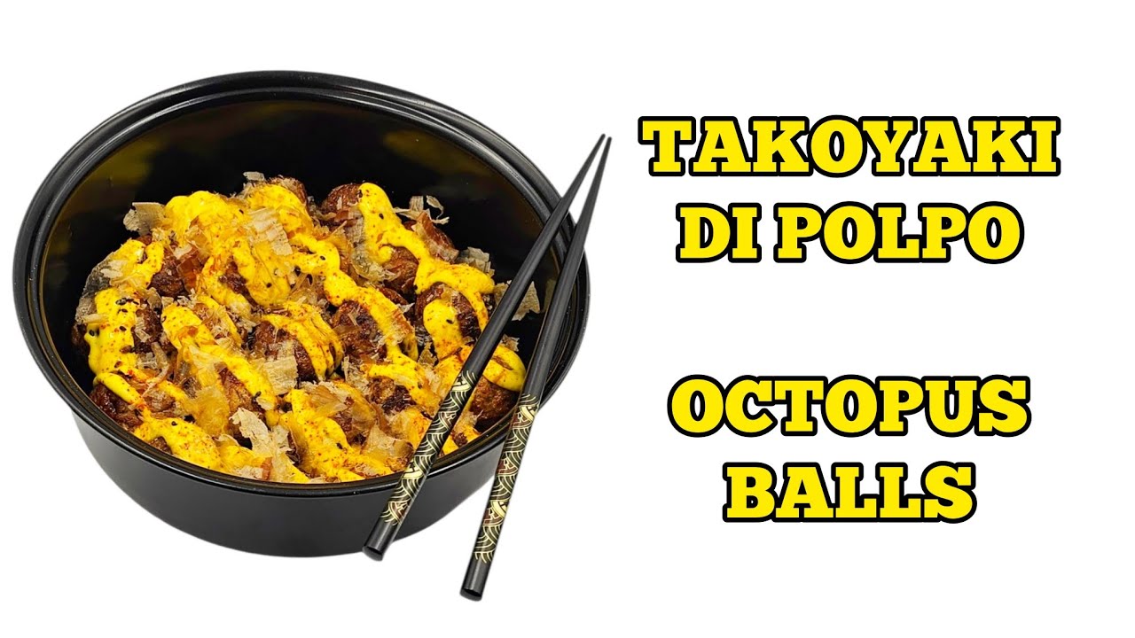 🇮🇹TAKOYAKI DI POLPO🇬🇧OCTOPUS BALLS 