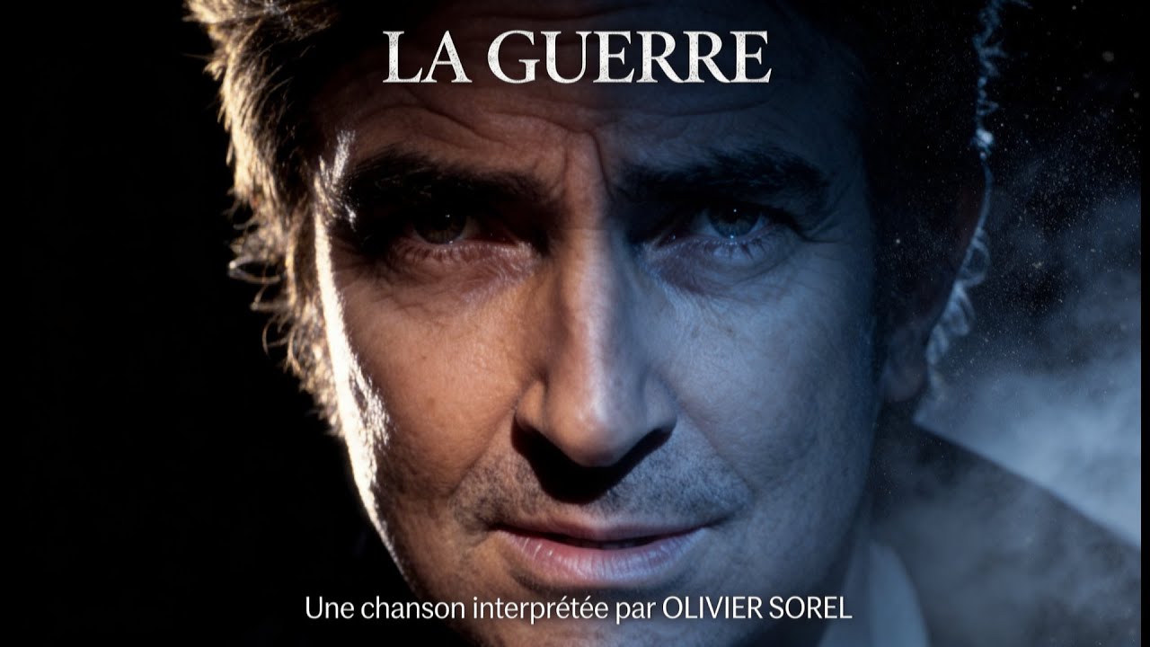 LA GUERRE - OLIVIER SOREL
