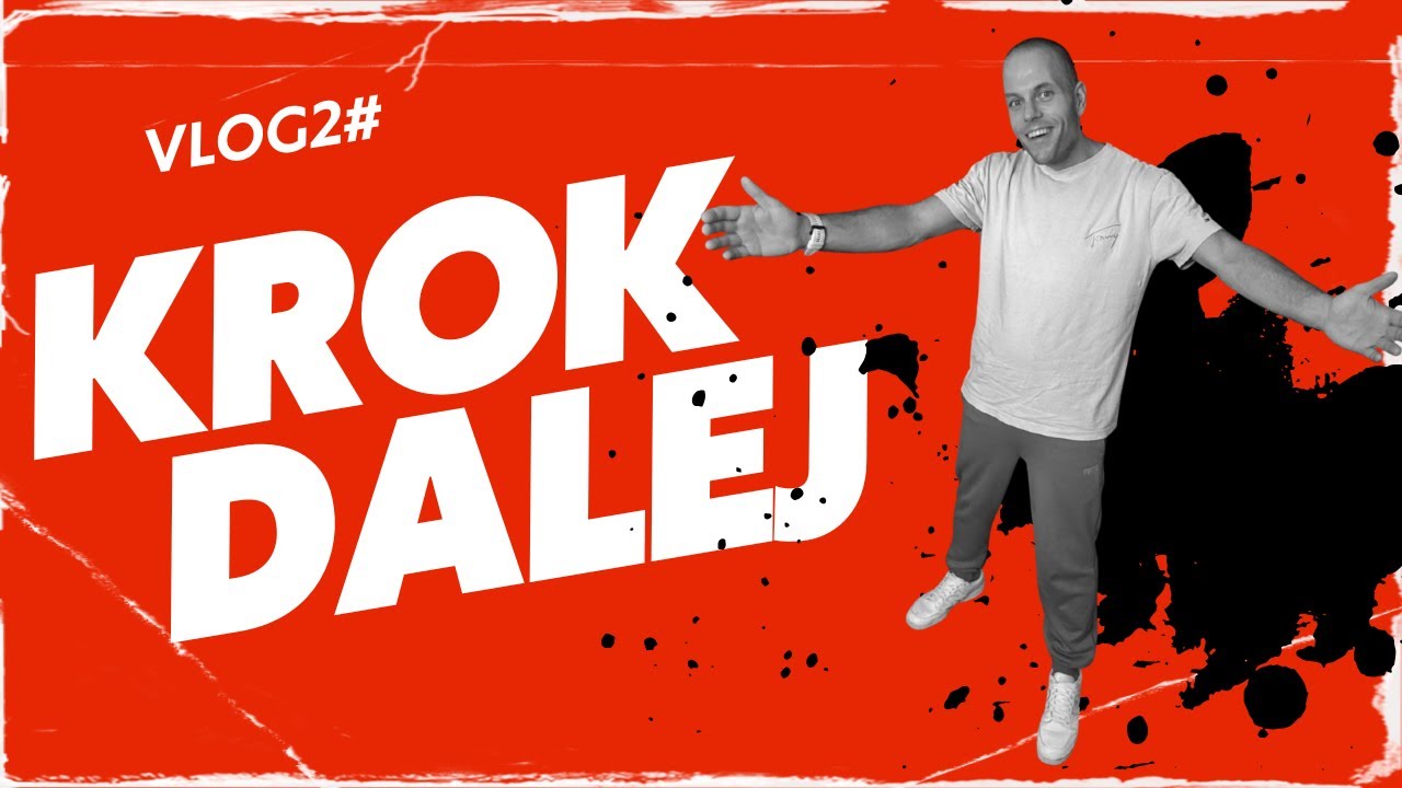 vlog2# KROK DALEJ