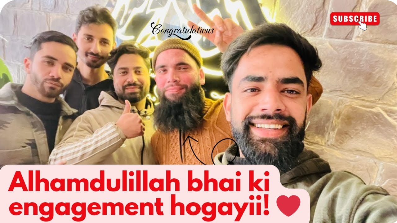 Alhamdulillah, Bhai Ki Engagement! Ek Yaadgaar Din ❤️|| Bhai Ki Life Ka Naya Safar ❤️