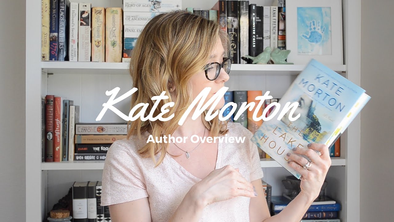 Author Overview || Kate Morton