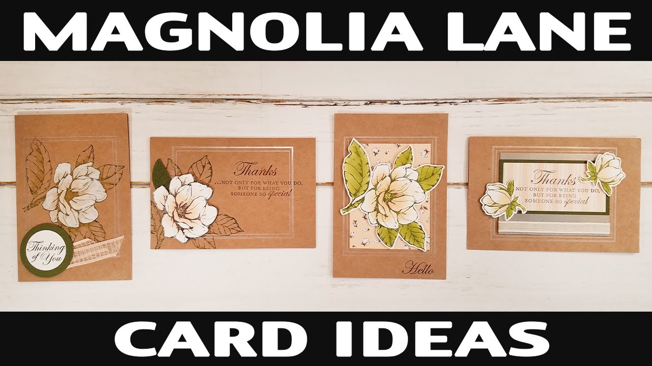 Stamping Jill - Magnolia Lane Card Ideas