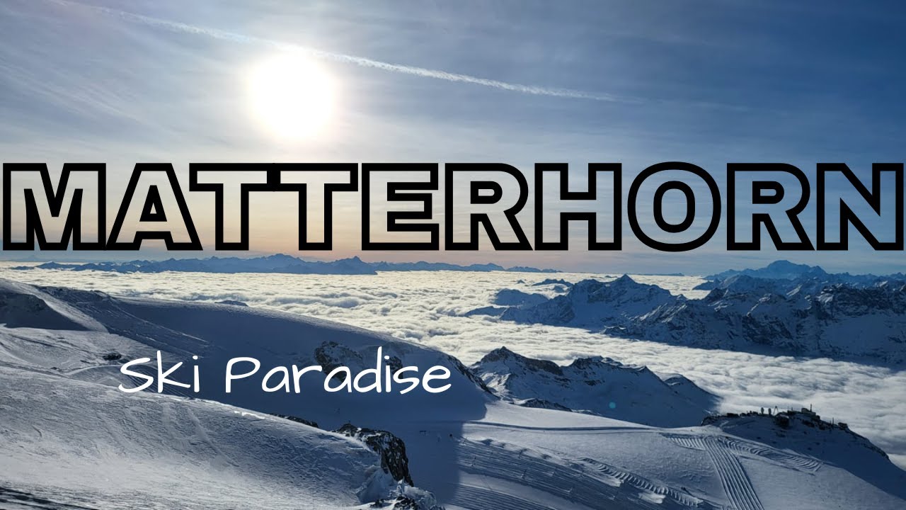 Matterhorn Ski Paradise 2026