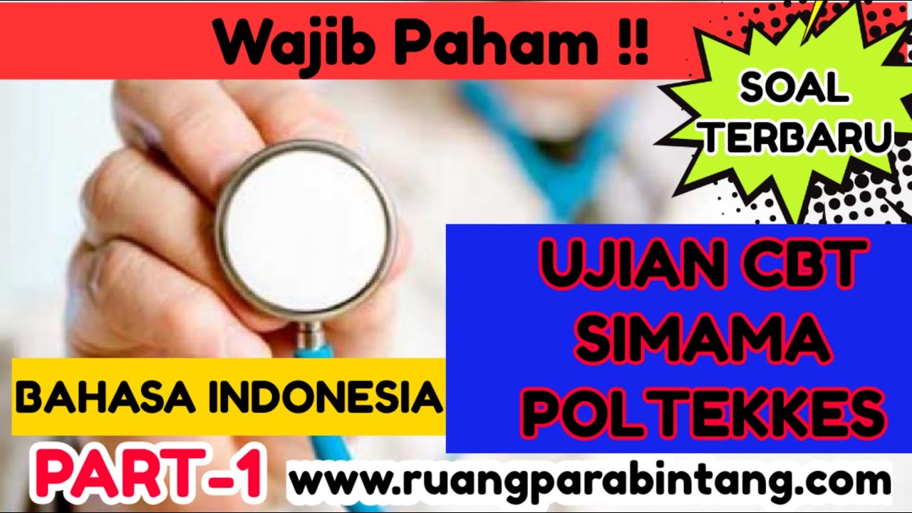 Bahas Soal Terbaru Ujian CBT Prediksi Bahasa Indonesia SIMAMA POLTEKKES 2022 -- Part 1