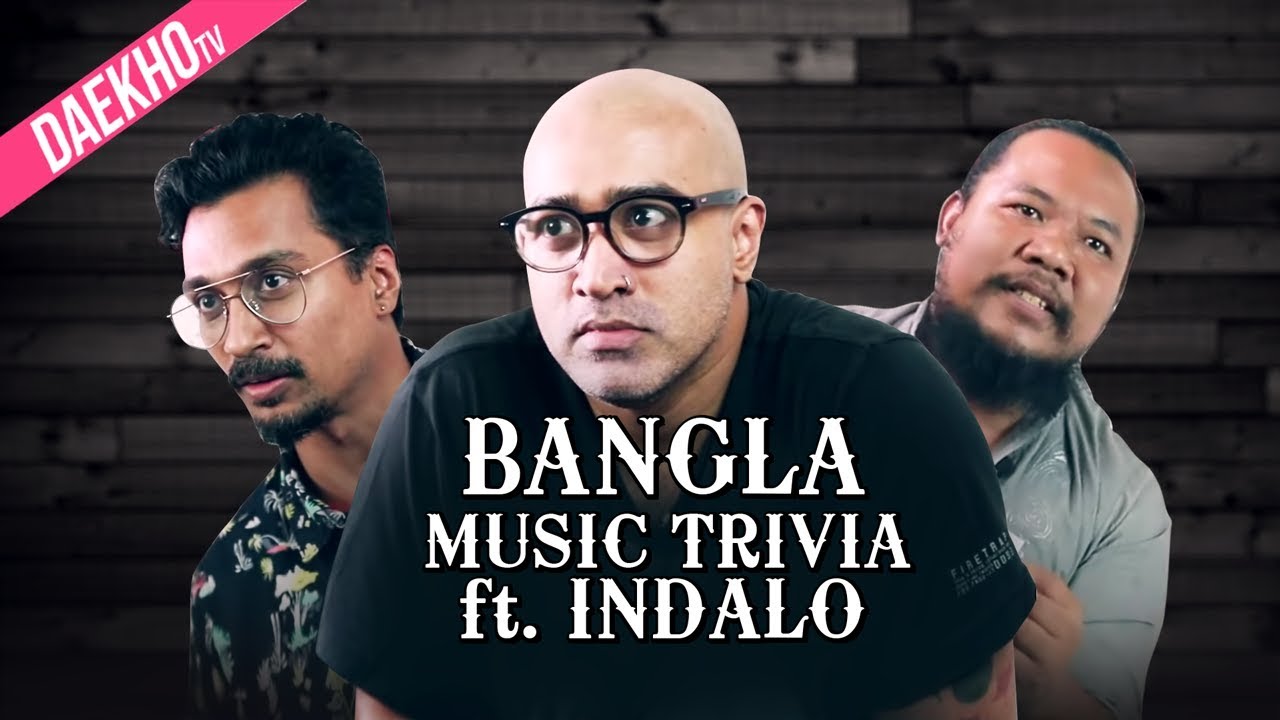 Bangla Music Trivia ft. Indalo