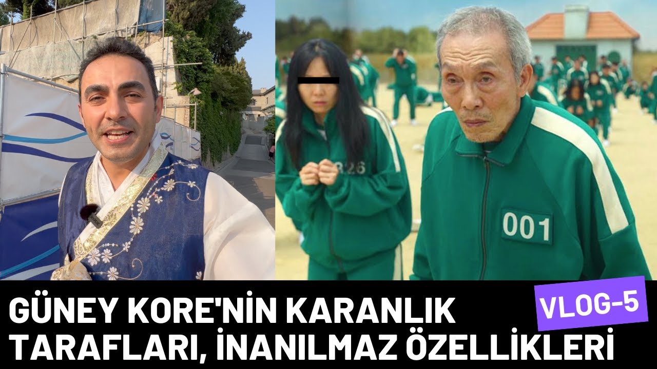 GÜNEY KORE'NİN KARANLIK YÜZÜ, İNANILMAZ GERÇEKLERİ- Vlog-5