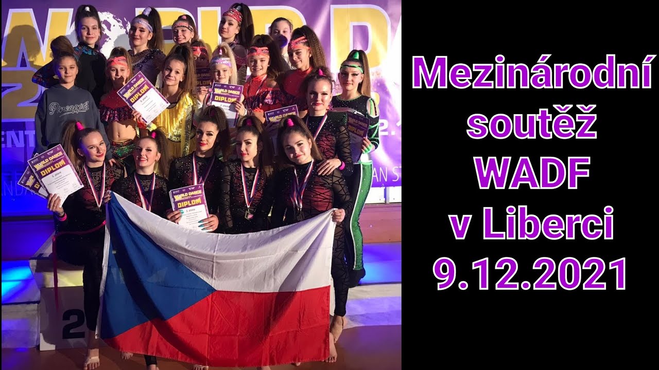 Mezinárodní soutěž WADF Liberec 2021 - DANCESTYLE Ostrava