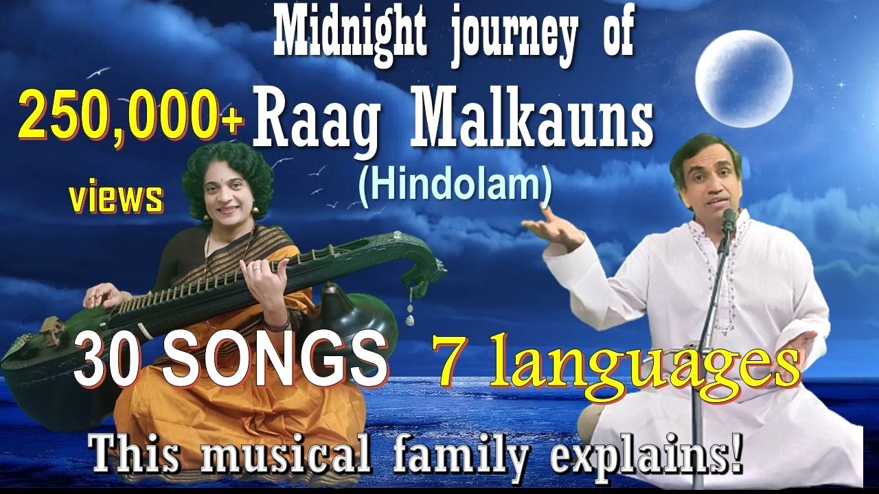 Best of Raag Malkauns Medley | Raga Hindola | 30 songs | 7 Languages
