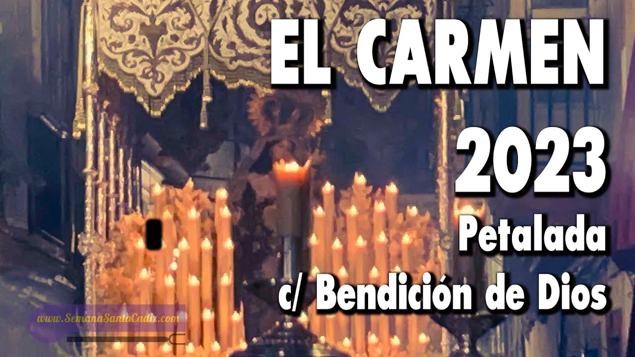 EL CARMEN 2023 |MULTICÁMARA|: Himno y Petalada en Bendición de Dios