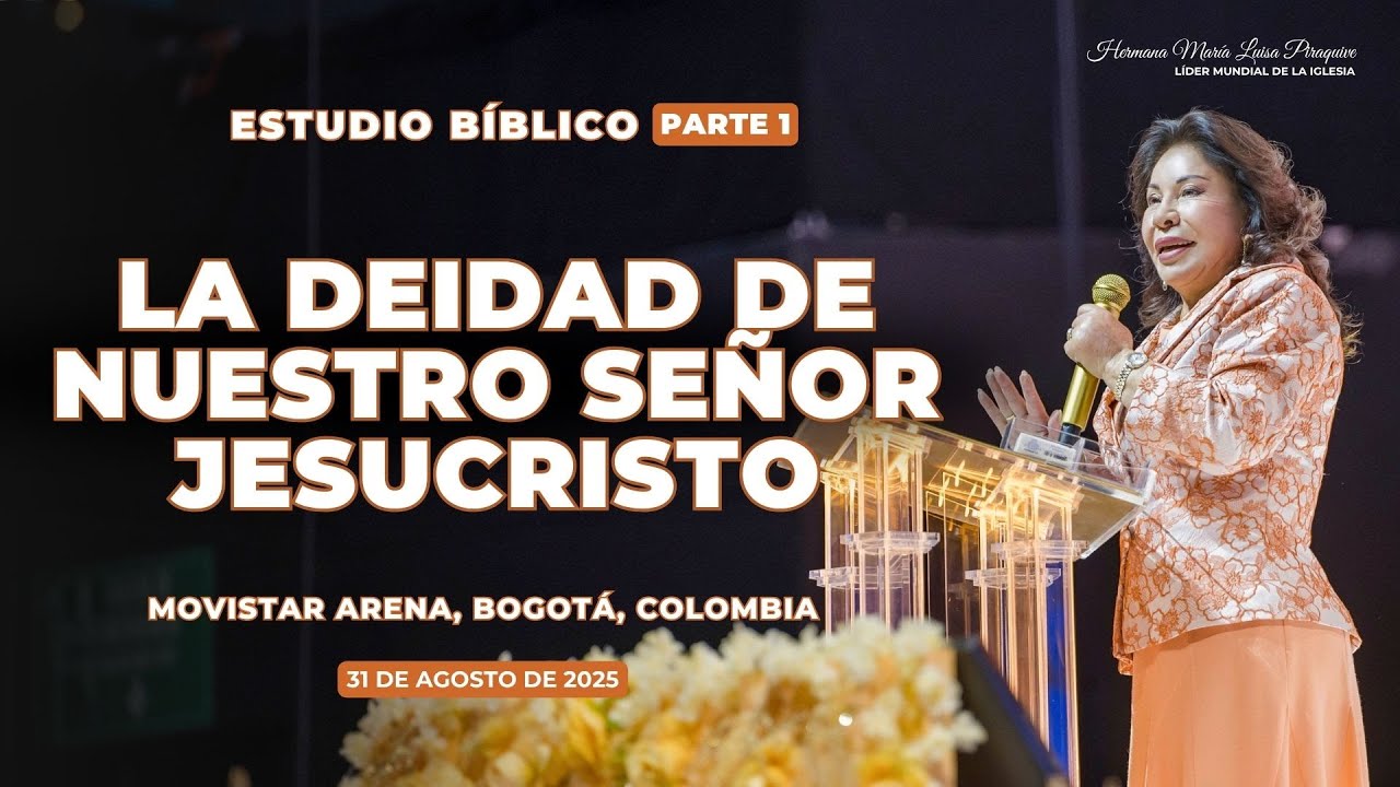 La Deidad de nuestro Señor Jesucristo - Movistar 4.0 (Parte 1) Bogotá, 31 de agosto de 2025 - 634