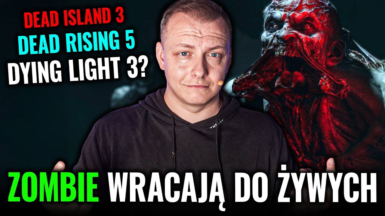 ZOMBIE ZMARTWYCHWSTAJĄ! Nowe Dying Light? Dead Island 3 w 2028 i Dead Rising z Frankiem Westem?