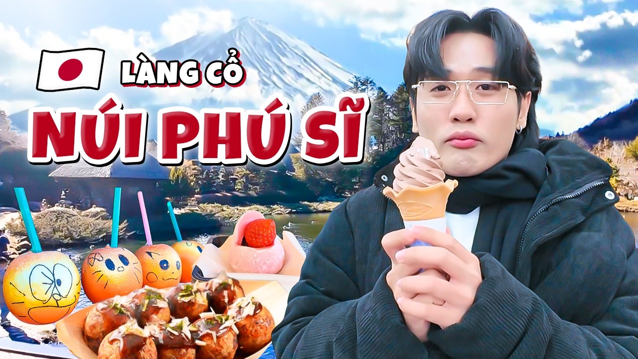 Làng Cổ Núi Phú Sĩ - Nhật Bản | Thử Thách 10K Yên