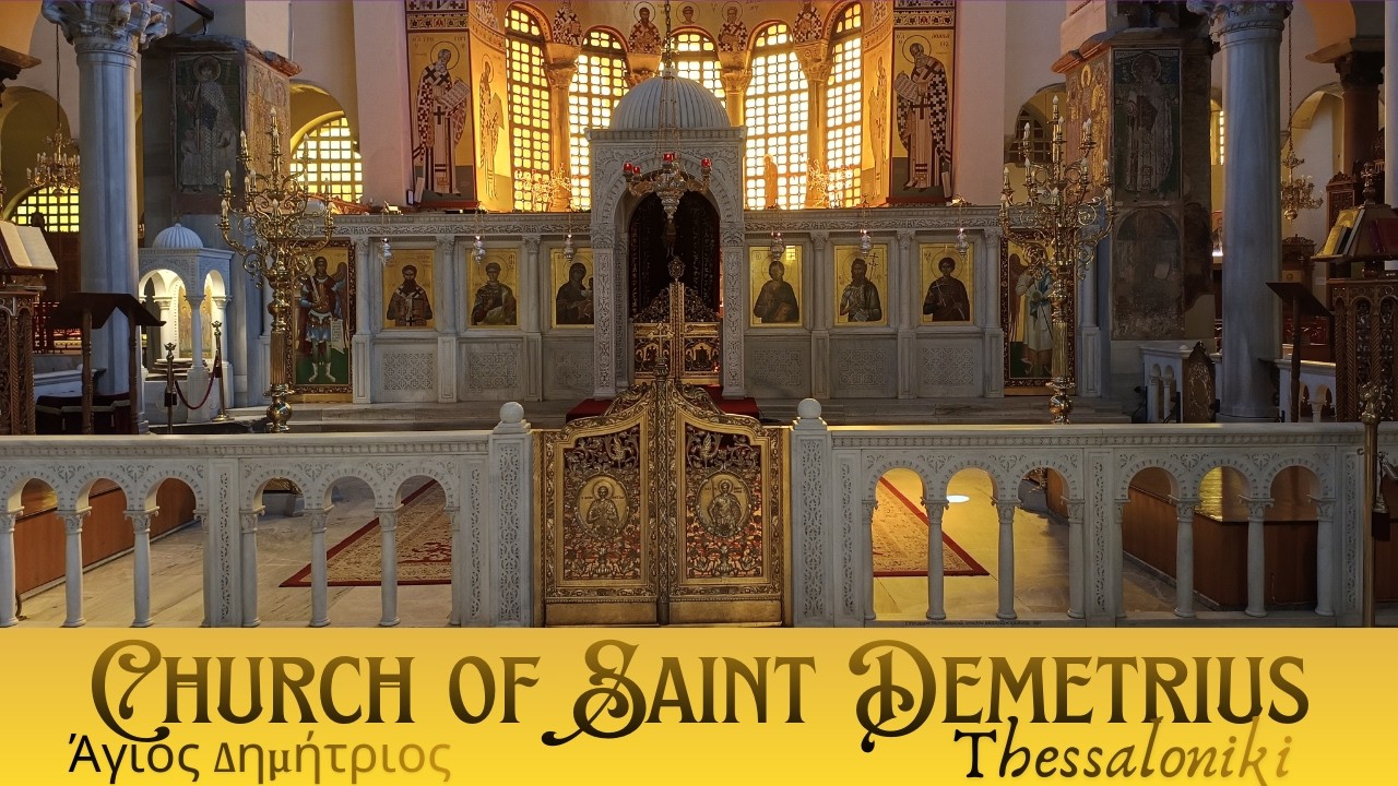 Church of Saint Demetrius – Thessaloniki
