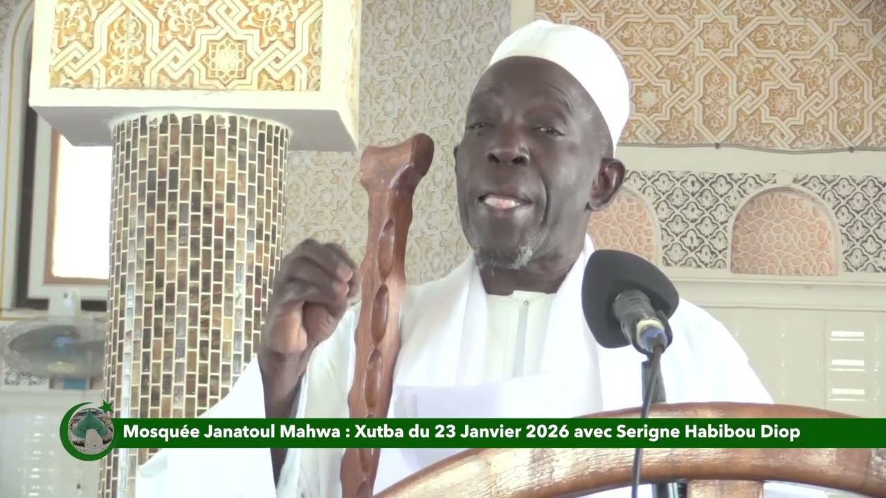 Mosquée Janatoul Mahwa : Xutba du 23 Janvier 2026 avec Serigne Habibou Diop