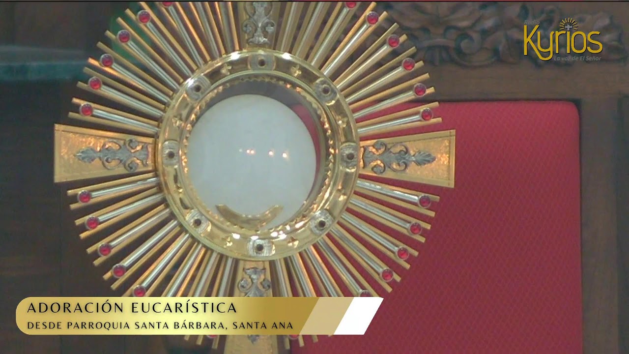 🔴#EnVivo| Santa Misa y Adoración Eucarística.