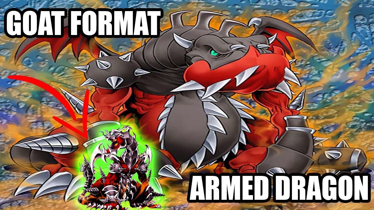 Armed Dragon Deck Profile - Goat Format - YUGIOH!