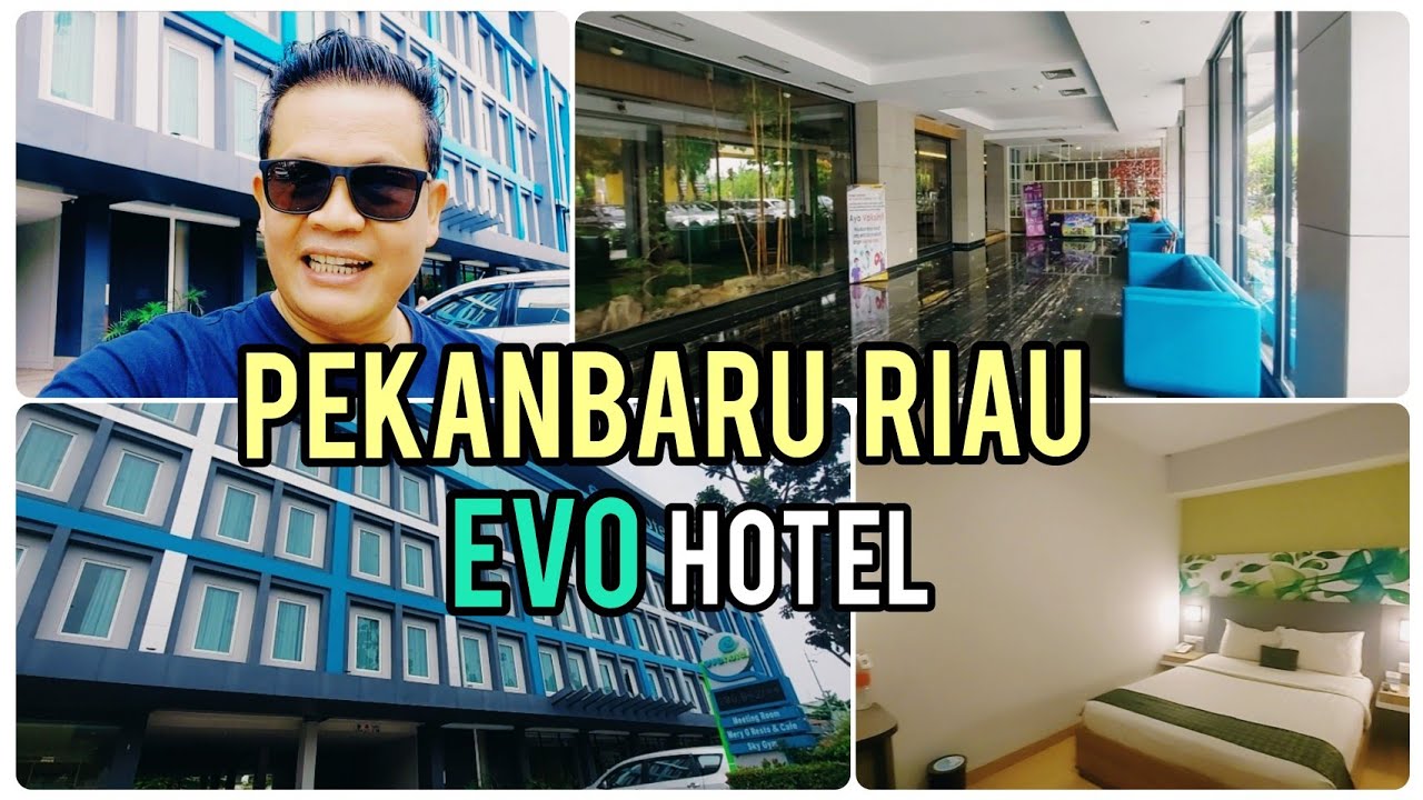 EVO HOTEL PEKANBARU RIAU