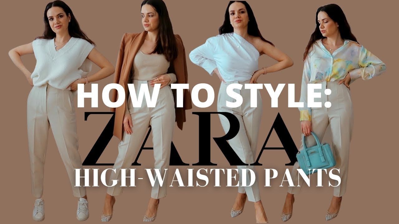 STYLING ZARA HIGH-WAISTED PANTS 7 WAYS | Spring outfit ideas lookbook
