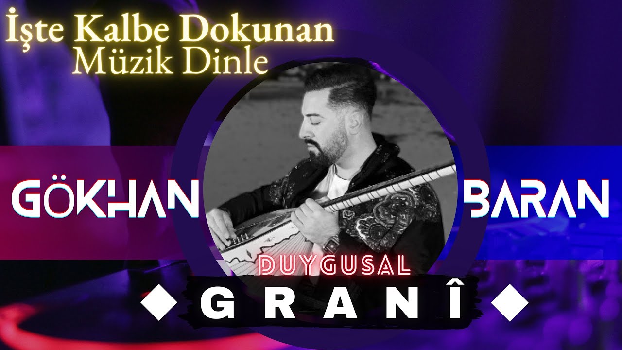 Gökhan BARAN - Duygusal Grani 2023 Yeni Grani - Halay #grani #halay #arabadadinlemelik #gökhanbaran